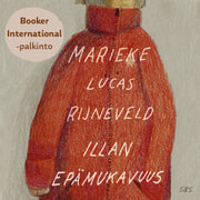 Marieke Lucas Rijneveld - Illan epämukavuus