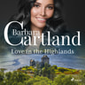 Barbara Cartland - Love In The Highlands