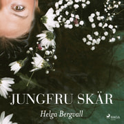 Helga Bergvall - Jungfru Skär