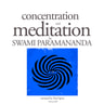 Concentration and Meditation - äänikirja