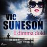 Vic Suneson - I dimma dold