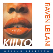 Raven Leilani - Kiilto