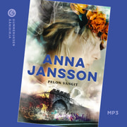 Anna Jansson - Pelon vangit