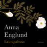 Anna Englund - Lautapalttoo