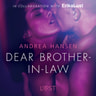 Andrea Hansen - Dear Brother-in-law - erotic short story