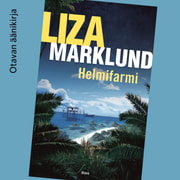 Liza Marklund - Helmifarmi