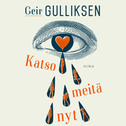 Geir Gulliksen - Katso meitä nyt