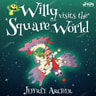 Willy Visits the Square World - äänikirja