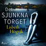 Lisbeth Högvik - Det sjunkna torget