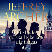 Jeffrey Archer - Elfte budet: du skall icke låta dig fångas