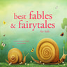 Best Fables and Fairytales - äänikirja