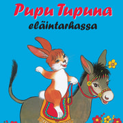 Pirkko Koskimies ja Maija Lindgren - Pupu Tupuna eläintarhassa