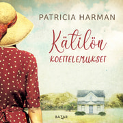 Patricia Harman - Kätilön koettelemukset