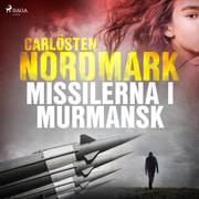Missilerna i Murmansk - äänikirja