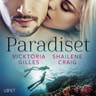 Vicktoria Gilles ja Shailene Craig - Paradiset - erotisk novell
