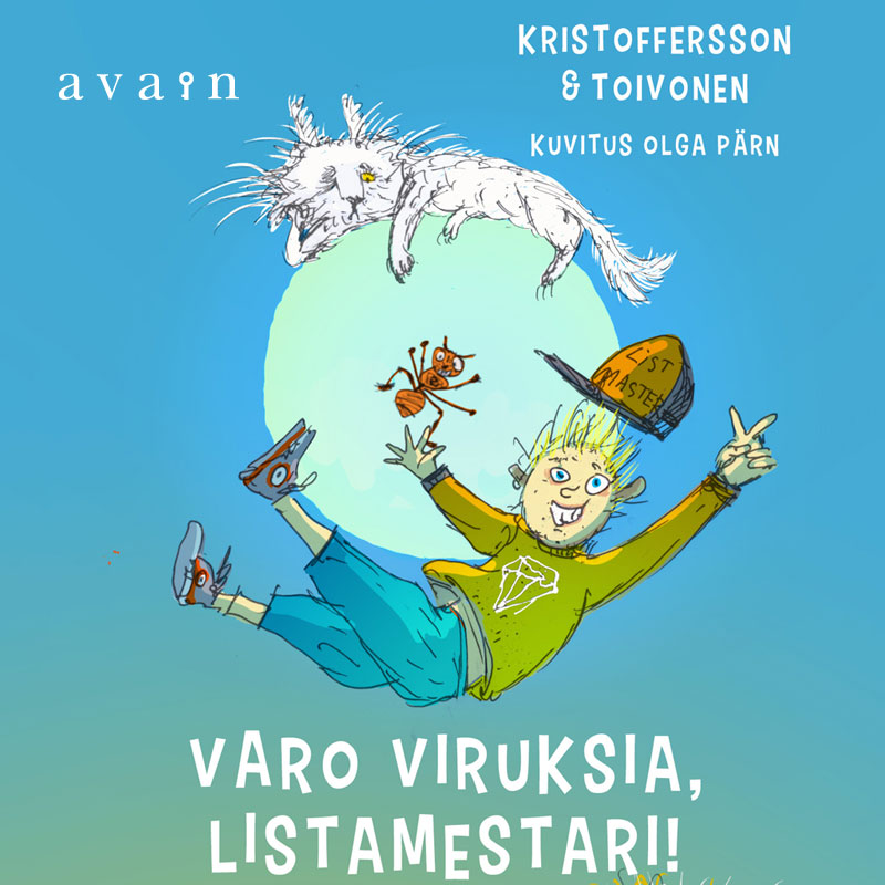 Tiina Kristoffersson, Vesa-Matti Toivonen - Varo viruksia, Listamestari!