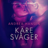 Andrea Hansen - Käre svåger - en erotisk novell
