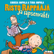 Sinikka Nopola ja Tiina Nopola - Risto Räppääjä ja lapsenvahti