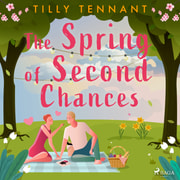 Tilly Tennant - The Spring of Second Chances