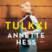 Annette Hess - Tulkki – Romaani Auschwitzin oikeudenkäynneistä