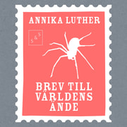 Annika Luther - Brev till världens ände