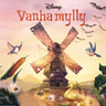 Disney - Vanha mylly