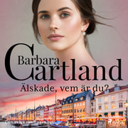 Barbara Cartland - Älskade, vem är du?