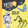 Tietopalat: Mikä on robotti? - äänikirja