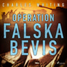 Charles Whiting - Operation Falska bevis