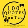 100 Quotes by Sun Tzu, from the Art of War - äänikirja