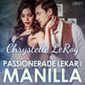 Chrystelle Leroy - Passionerade lekar i Manilla – erotisk novell