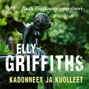 Elly Griffiths - Kadonneet ja kuolleet