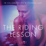 The Riding Lesson - Erotic Short Story - äänikirja