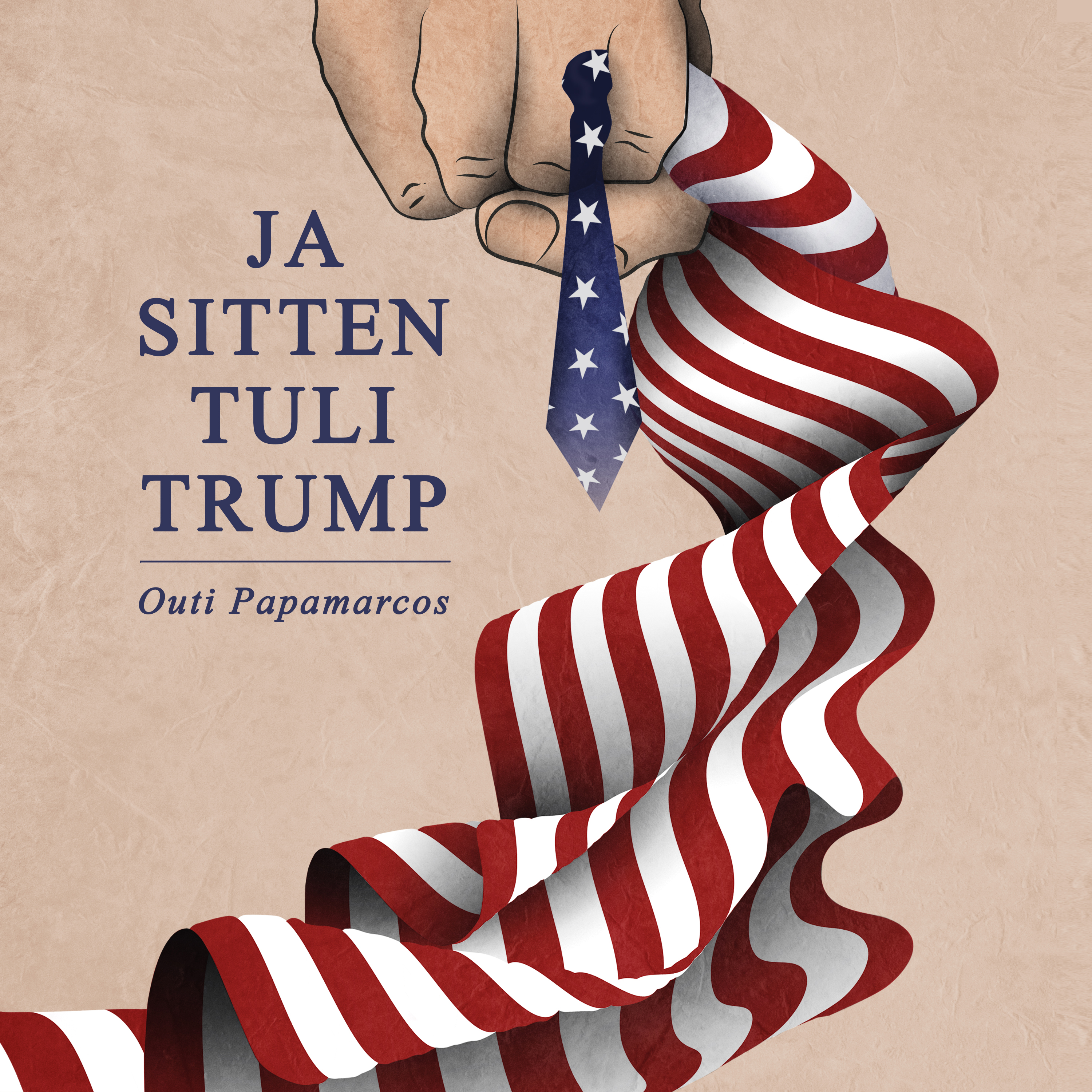 Outi Papamarcos - Ja sitten tuli Trump