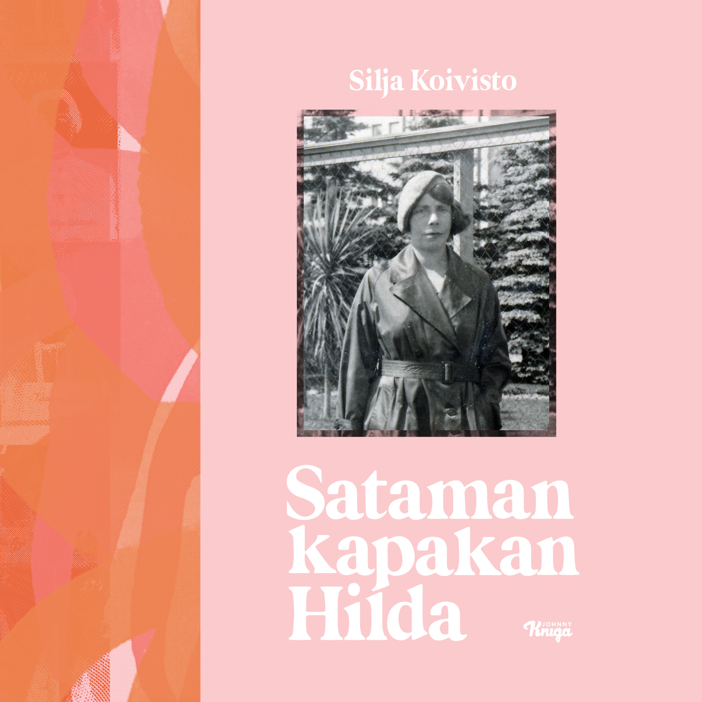 Silja Koivisto - Sataman kapakan Hilda