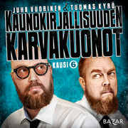 Tuomas Kyrö ja Juha Vuorinen - Kaunokirjallisuuden karvakuonot 6