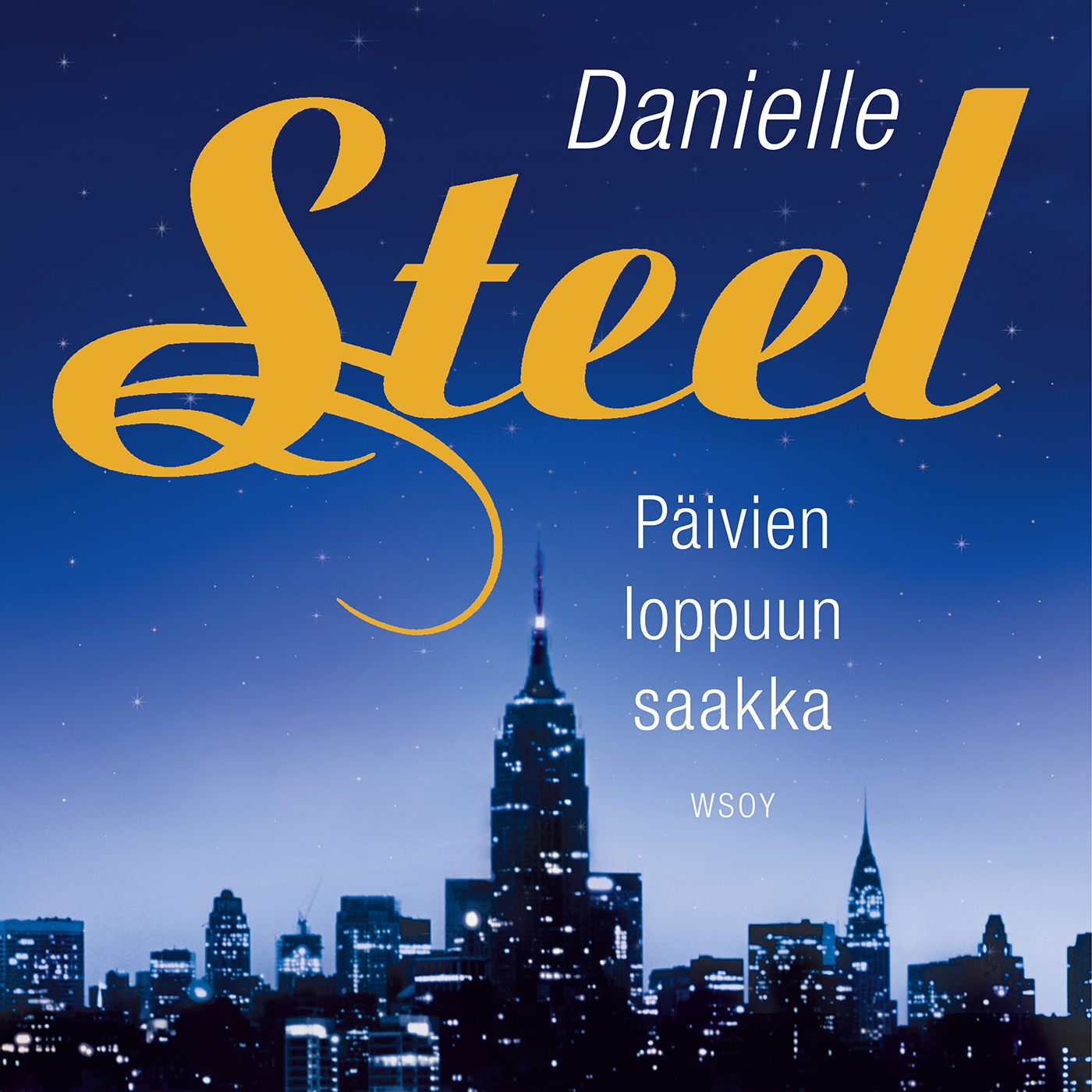 Danielle Steel - Päivien loppuun saakka