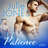 Julie Jones - Patience - erotic short story