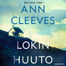Ann Cleeves - Lokin huuto