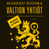 Markku Kuisma - Valtion yhtiöt – Nousu ja tuho