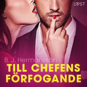 B. J. Hermansson - Till chefens förfogande - erotisk novell