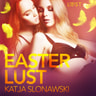 Easter Lust - Erotic Short Story - äänikirja