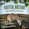 Gudrun Wennerström - Katter, hästar och andra personer