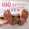 100 Quotes About Sex - äänikirja
