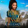 Rebel Carter - Pride and Passion
