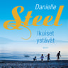Danielle Steel - Ikuiset ystävät