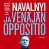 Navalnyi ja Venäjän oppositio - äänikirja