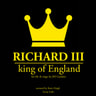 Richard III, King of England - äänikirja