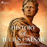 History of Julius Caesar - äänikirja