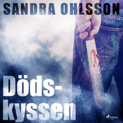 Sandra Olsson - Dödskyssen